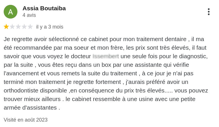 Dans cet avis, la patiente cumule plusieurs problèmes : tarifs prohibitifs et manque de disponibilité...